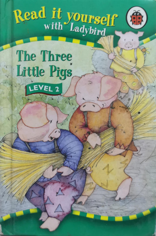 The Three Little Pigs: Read it yourself with Ladybird - Level 2