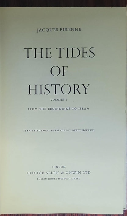 The Tides of History: From the Beginnings to Islam