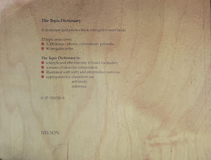 The Topic Dictionary: A dictionary and practice book arranged in word fields.