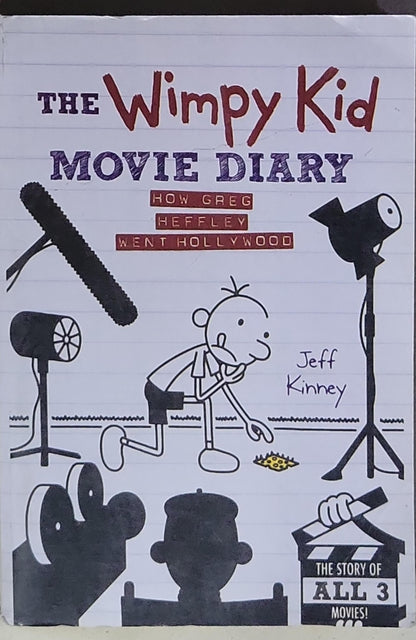 The Wimpy Kid Movie Diary: How Greg Heffley Went Hollywood (Revised & Expanded Edition)
