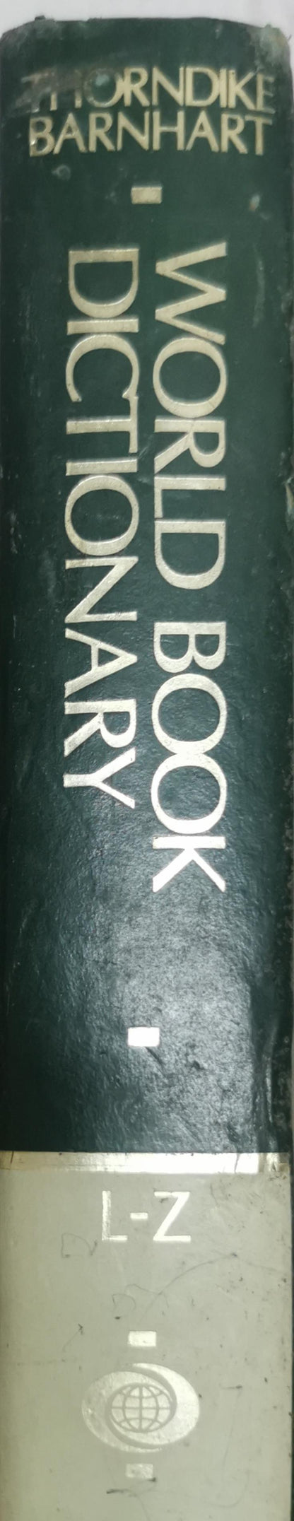 The World Book Dictionary: Volume two L-Z By Clarence L. Barnhart and Robert K. Barnhart