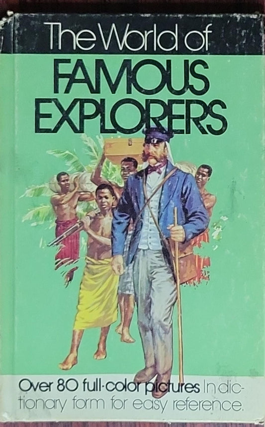 The World of Famous Explorers: (edited by Frank Waters; Publisher: Ottenheimer Publishers, Inc.)
