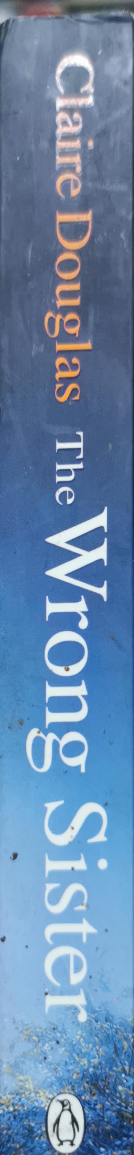 The Wrong Sister By Claire Douglas