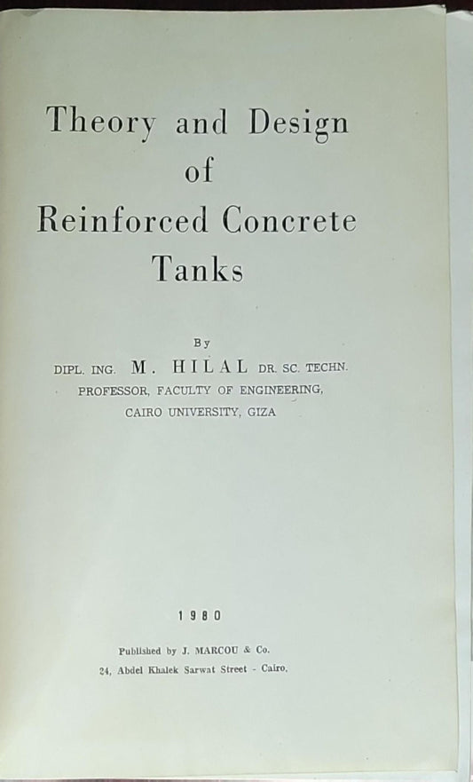 Theory and Design of Reinforced Concrete Tanks