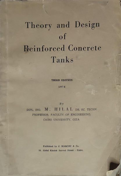 Theory and Design of Reinforced Concrete Tanks