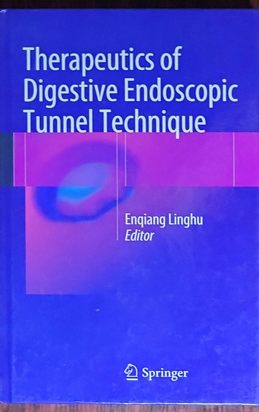 Therapeutics of Digestive Endoscopic Tunnel Technique