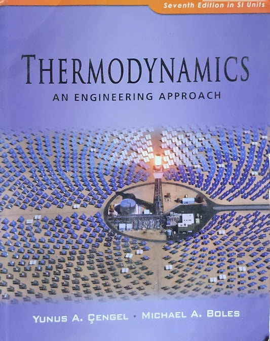 THERMODYNAMICS: AN ENGINEERING APPROACH