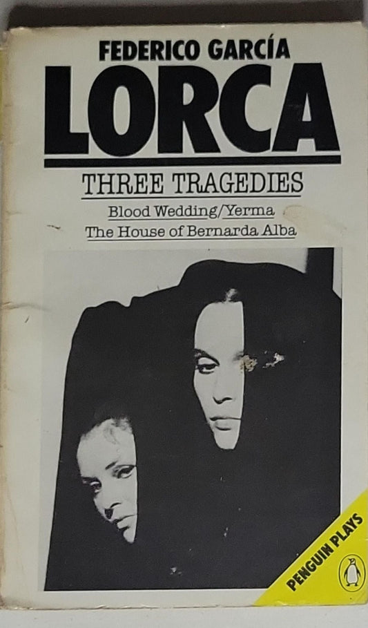 Three Tragedies: Blood Wedding / Yerma / The House of Bernarda Alba: Penguin Plays edition