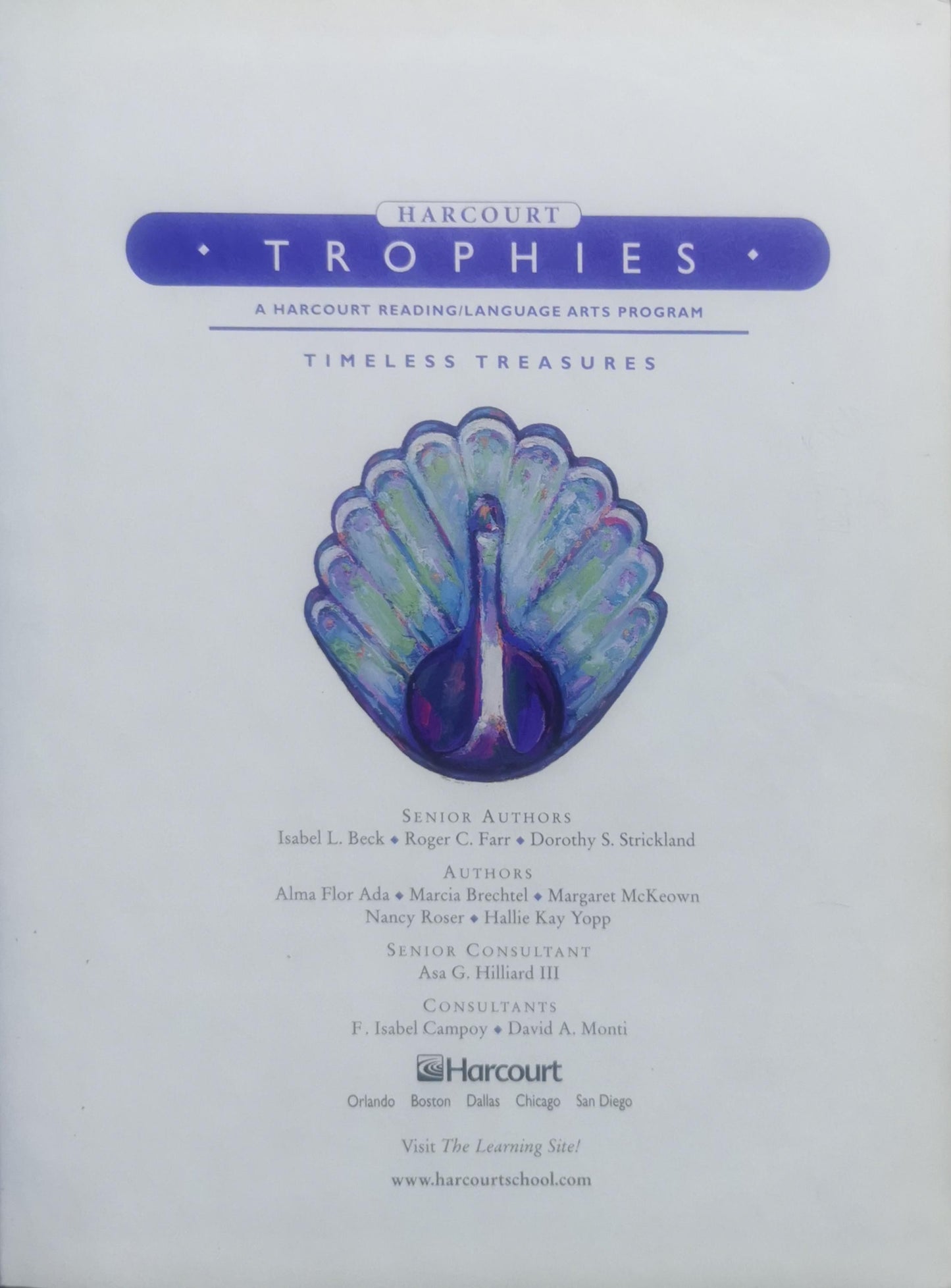 Timeless Treasures: A Harcourt Reading/Language Arts Program By Isabel L. Beck and Roger C. Farr and Dorothy S. Strickland and Alma Flor Ada and Marcia Brechtel and Margaret McKeown and Nancy Roser and Hallie Kay Yopp