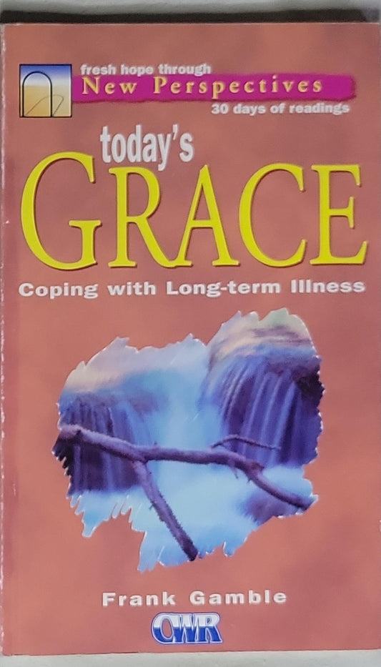 Today’s Grace: Coping with Long-term Illness