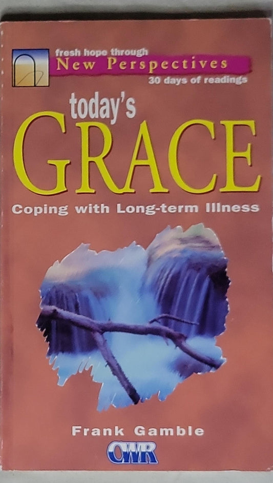 Today’s Grace: Coping with Long-term Illness