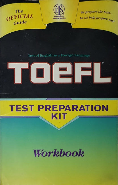 TOEFL test preparation kit: Workbook By Educational Testing Service (ETS)