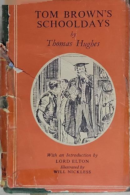 Tom Brown's Schooldays: With an Introduction by Lord Elton; Illustrated by Will Nickless