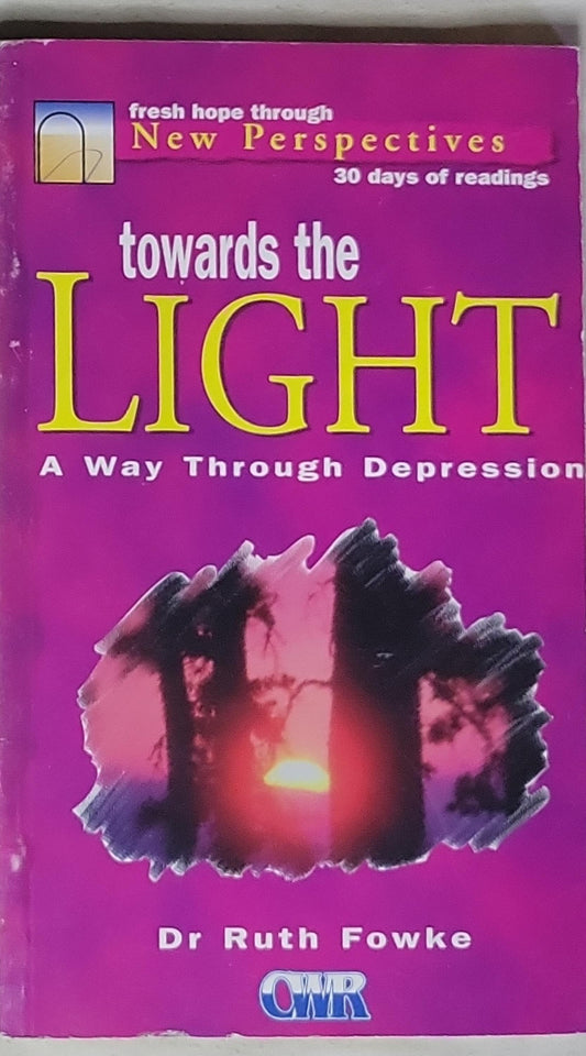 Towards the Light: A Way Through Depression