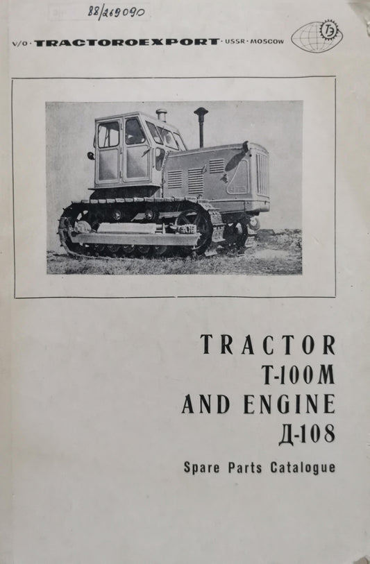 TRACTOR T-100M and ENGINE Д-108: Spare Parts Catalogue