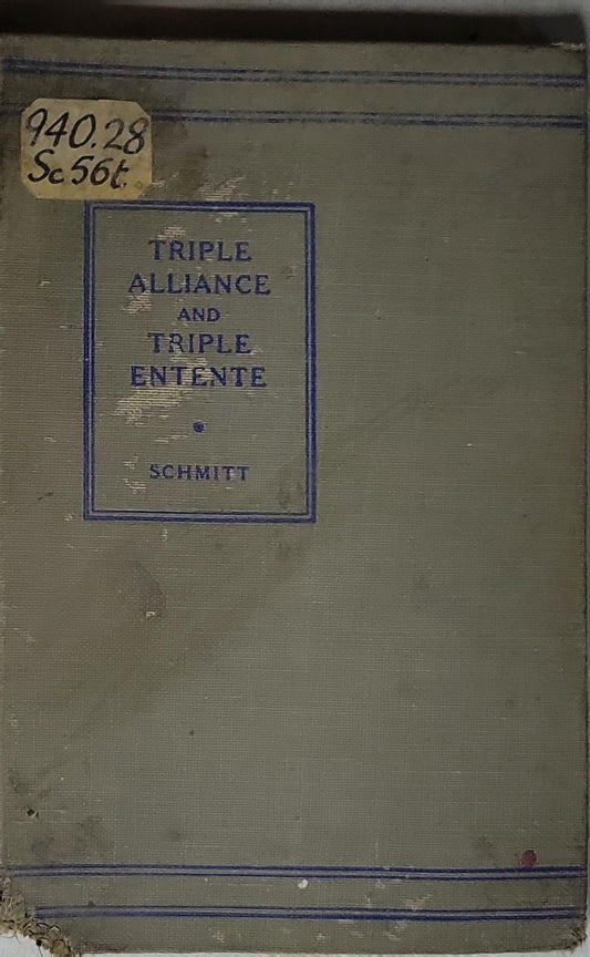 Triple Alliance and Triple Entente By Schmitt