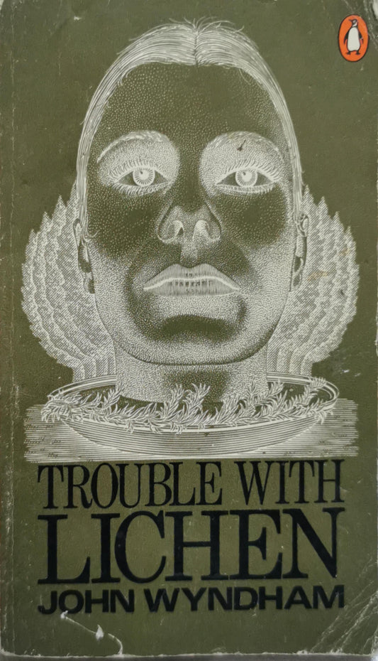 Trouble with Lichen By John Wyndham