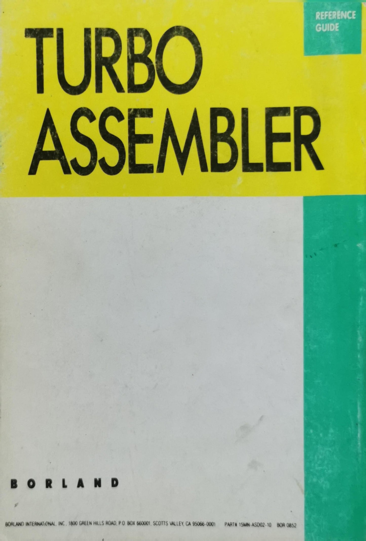 Turbo Assembler: Reference Guide By Borland International