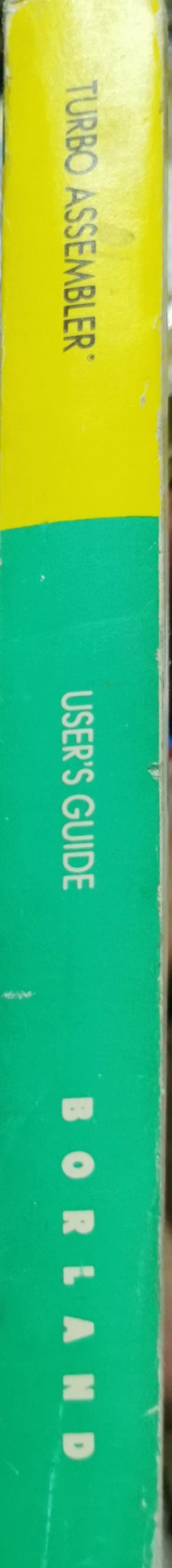 Turbo Assembler Version 2.0: User's Guide: User's Guide By Borland International