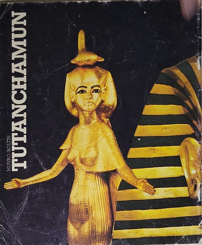 Tutanchamun: Einführung zur Ausstellung in Deutschland 1980/81; mit farb. Abb. u. Komm. aller Ausstellungsst.