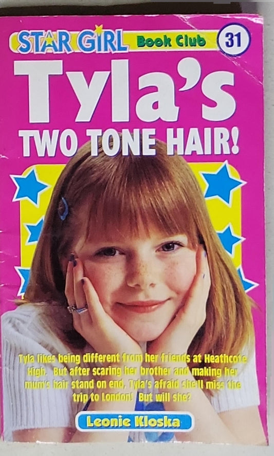 Tyla's Two Tone Hair!: Star Girl Book Club #31