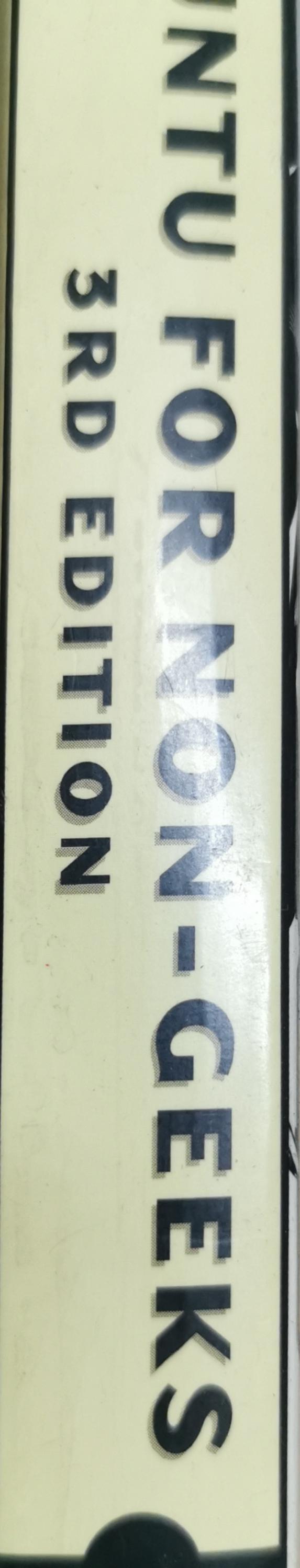 Ubuntu for Non-Geeks: 3rd Edition By Rickford Grant