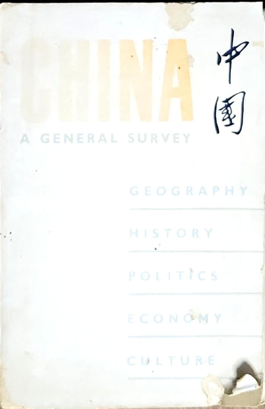 CHINA: A GENERAL SURVEY