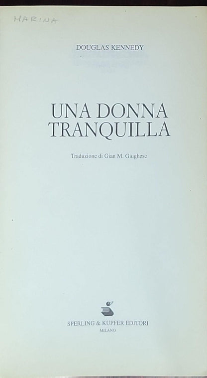 Una donna tranquilla: Traduzione di Gian M. Giughese