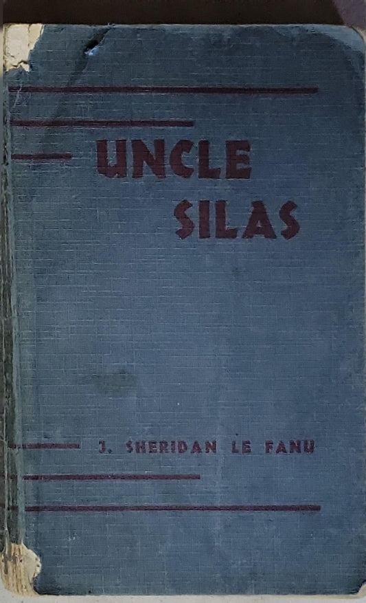 Uncle Silas: A Tale of Bartram-Haugh