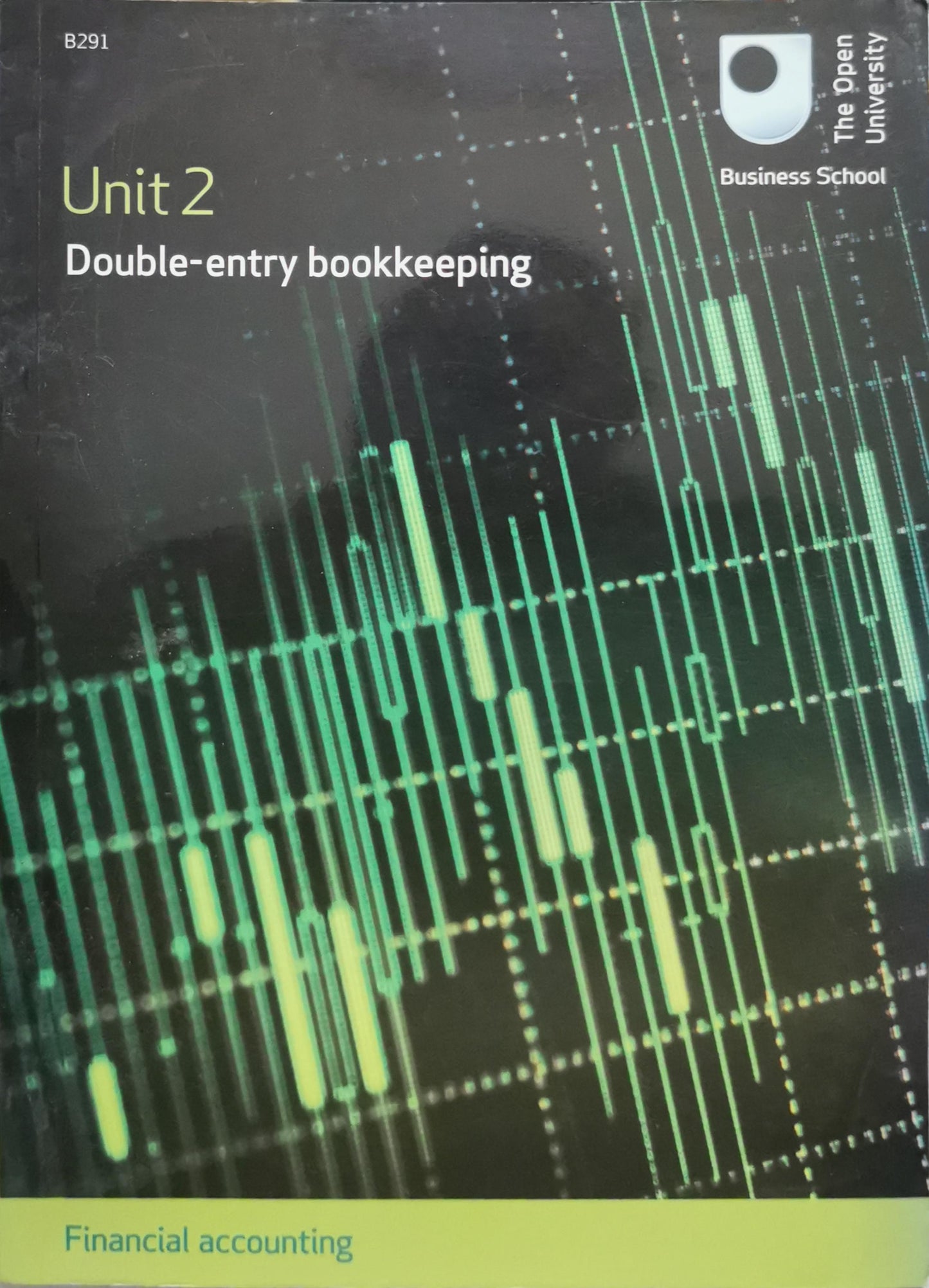 Unit 2: Double-entry bookkeeping By The Open University
