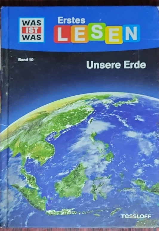 Unsere Erde: WAS IST WAS Erstes Lesen Band 10
