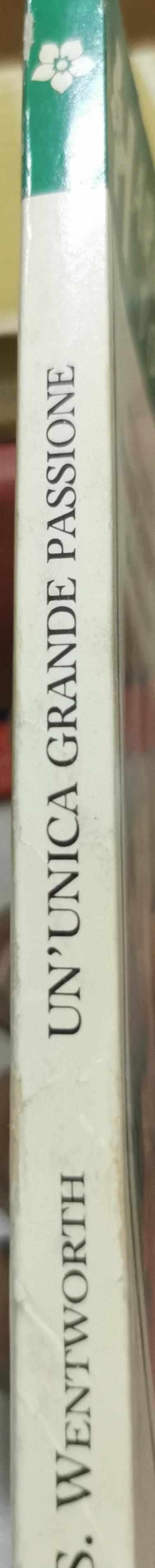 UN’UNICA GRANDE PASSIONE By Sally Wentworth