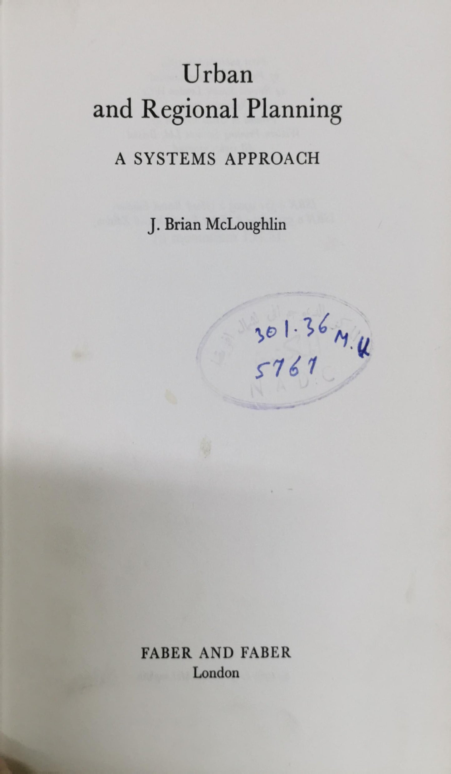Urban and Regional Planning: A SYSTEMS APPROACH By J. Brian McLoughlin