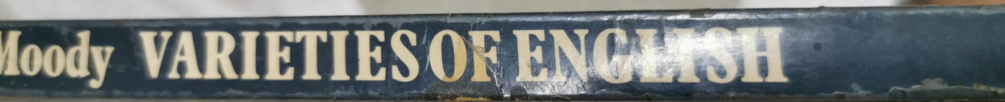 Varieties of English: Practice in Advanced Uses of English By H.L.B. Moody