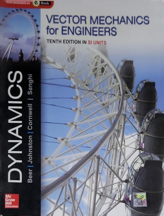 Vector Mechanics for Engineers: Dynamics: Tenth Edition in SI Units