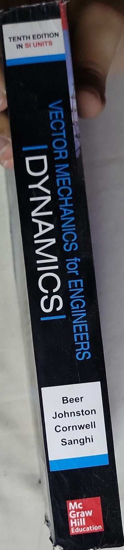 Vector Mechanics for Engineers: Dynamics: Tenth Edition in SI Units