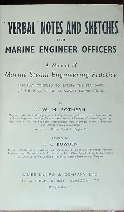 Verbal Notes and Sketches for Marine Engineer Officers: A Manual of Marine Steam Engineering Practice (Volume I)