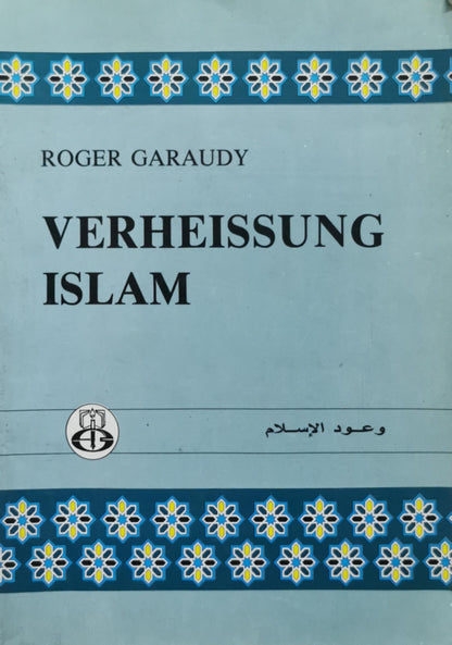 Verheissung Islam By Roger Garaudy