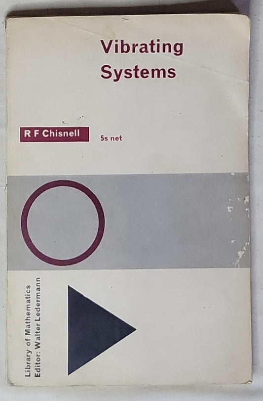 Vibrating Systems: (Library of Mathematics)