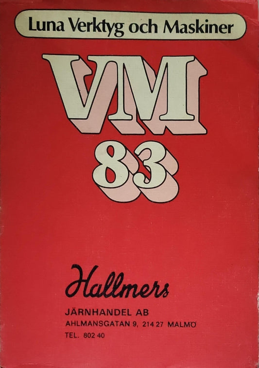 VM 83: Luna Verktyg och Maskiner