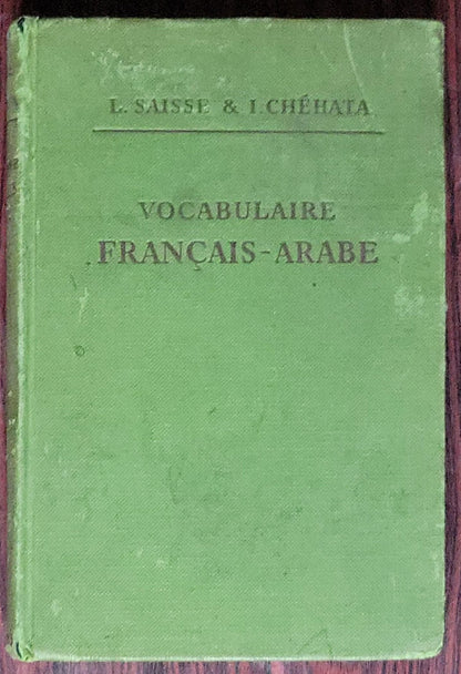 Vocabulaire français-arabe: À l'usage des écoles d'Égypte et autres pays de langue arabe