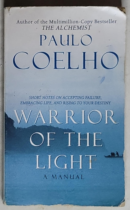 Warrior of the Light: A Manual: A Manual