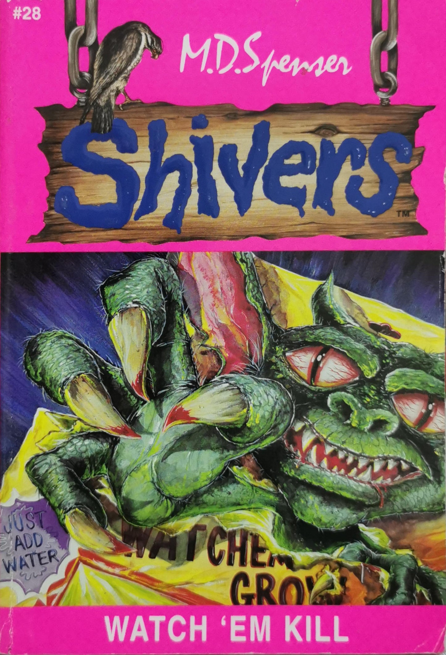 Watch 'Em Kill By M. D. Spenser