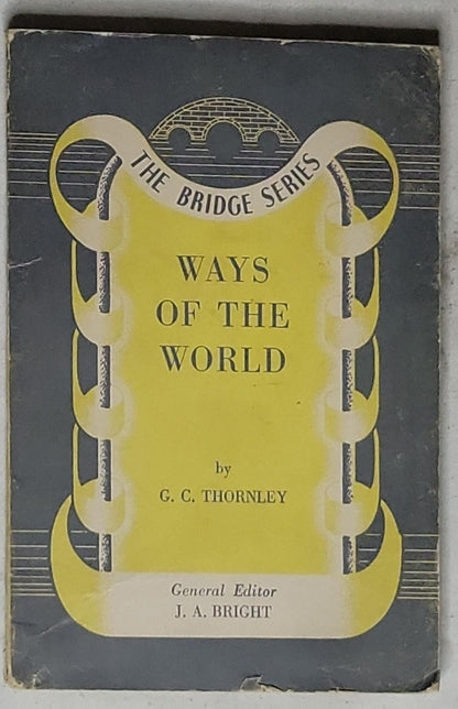 Ways of the World: The Bridge Series