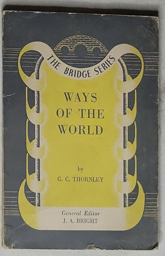 Ways of the World: The Bridge Series