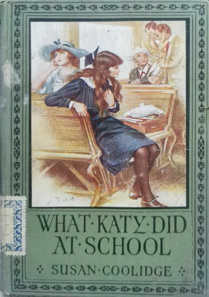What Katy Did at School By Susan Coolidge
