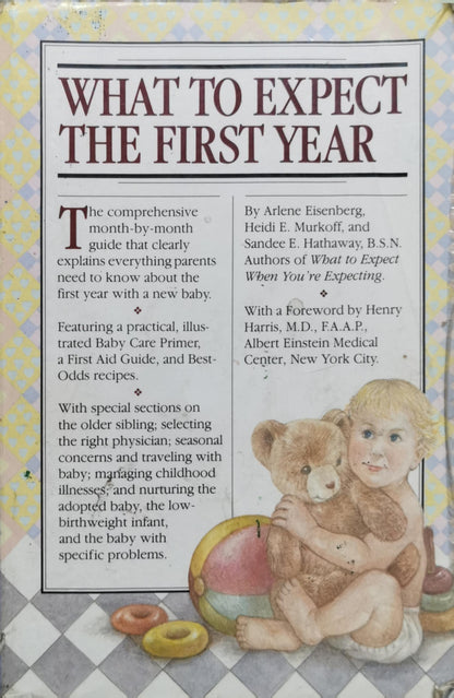 What to Expect the First Year By Arlene Eisenberg and Heidi E. Murkoff and Sandee E. Hathaway, B.S.N.