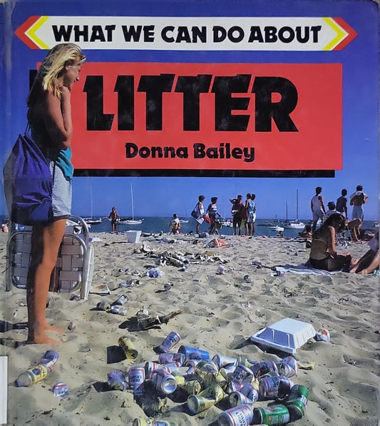 What We Can Do About Litter