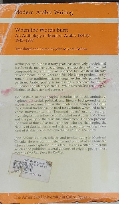 When the Words Burn: An Anthology of Modern Arabic Poetry, 1945-1987