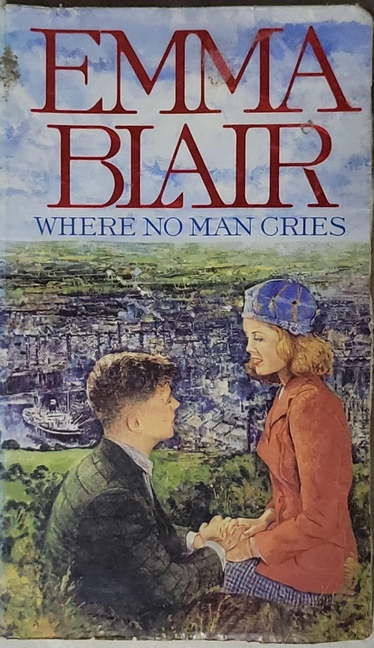 Where No Man Cries By Emma Blair